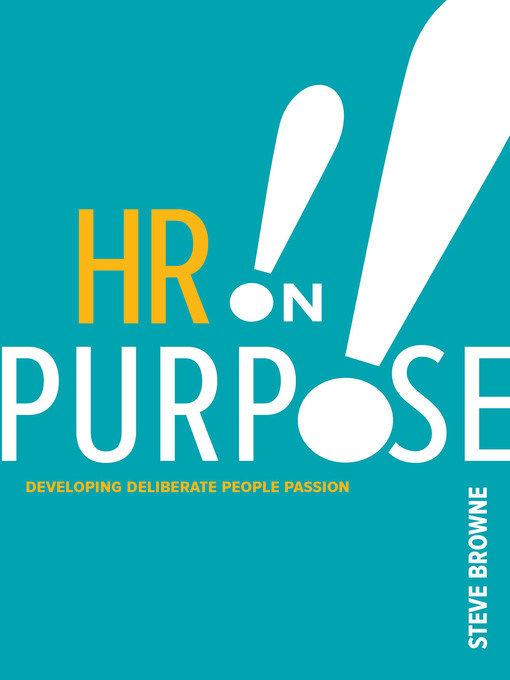 Title details for HR on Purpose by Steve Browne - Wait list